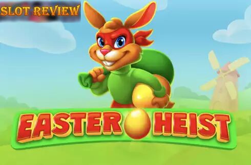 Easter Heist Slot Review